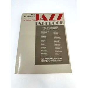 The Ultimate Jazz Fake Book – 625+ Jazz Classics for Piano, Vocal & Guitar